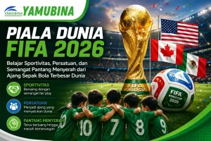 Belajar dari Piala Dunia FIFA 2026: Sportivitas & Persatuan